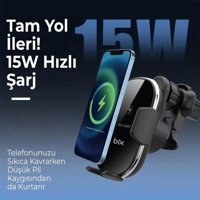 Bix 15W Manyetik Kablosuz Şarj Destekli 360° Ayarlanabilir Araç içi Telefon Tutucu