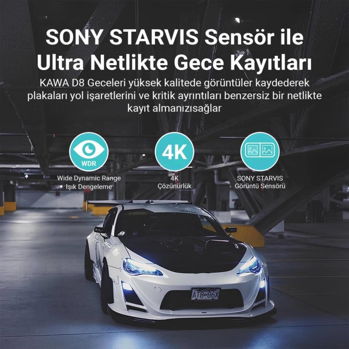 Kawa D8 2 Kameralı Ön / Arka 4K + 1080P Sony Starvis Sensörlü Türkçe Wi-Fi GPS'li Araç Kamerası